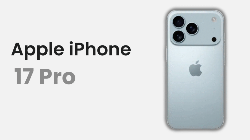 Apple iPhone 17 Pro Price in India, Launch Date, and Specifications Revealed: What to Expect 1 apple iphone 17 pro price