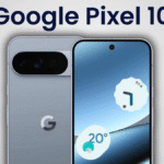 Google Pixel 10 लॉन्च 2025
